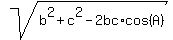 sqrt%28b%5E2+%2B+c%5E2+-+2bc%2Acos%28A%29%29