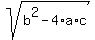 sqrt%28b%5E2-4%2Aa%2Ac%29