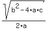 sqrt%28b%5E2-4%2Aa%2Ac%29%2F%282%2Aa%29