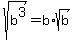 sqrt%28b%5E3%29=b%2Asqrt%28b%29