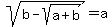 sqrt%28b-sqrt%28a%2Bb%29%29=a