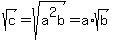 sqrt%28c%29=sqrt%28a%5E2b%29=a%2Asqrt%28b%29