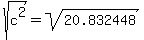 sqrt%28c%5E2%29+=+sqrt%2820.832448%29