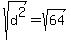 sqrt%28d%5E2%29=sqrt%2864%29