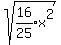 sqrt%28expr%2816%2F25%29x%5E2%29