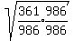 sqrt%28expr%28361%2F986%29%2Aexpr%28986%2F986%29%29