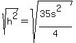 sqrt%28h%5E2%29=sqrt%28%2835s%5E2%29%2F4%29