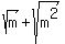 sqrt%28m%29+%2B+sqrt%28m%5E2%29