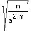 sqrt%28m%2Fa%5E%282%2Am%29%29