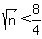 sqrt%28n%29%3C8%2F4
