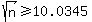 sqrt%28n%29%3E=10.0345