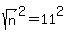 sqrt%28n%29%5E2=11%5E2