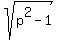 sqrt%28p%5E2-1%29