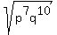 sqrt%28p%5E7q%5E10%29
