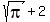 sqrt%28pi%29%2B2