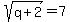 sqrt%28q%2B2%29=7+