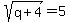 sqrt%28q%2B4%29+=+5