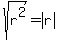 sqrt%28r%5E2%29+=+abs%28r%29