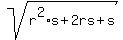 sqrt%28r%5E2%2As%2B2rs%2Bs%29