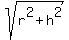 sqrt%28r%5E2+%2B+h%5E2%29