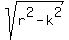 sqrt%28r%5E2-k%5E2%29