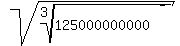 sqrt%28root%283%2C125000000000%29%29