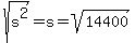 sqrt%28s%5E2%29=s=sqrt%2814400%29