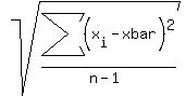 sqrt%28sum%28%28x%5Bi%5D-xbar%29%29%5E2%2F%28n-1%29%29