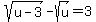 sqrt%28u-3%29-sqrt%28u%29=3