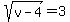 sqrt%28v-4%29=3
