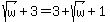 sqrt%28w%29%2B3=3%2Bsqrt%28w%29%2B1