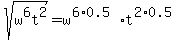 sqrt%28w%5E6t%5E2%29+=+w%5E%286%2A0.5%29t%5E%282%2A0.5%29