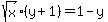 sqrt%28x%29%28y+%2B+1%29+=+1-y