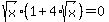 sqrt%28x%29%2A%281%2B4%2Asqrt%28x%29%29=0