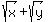 sqrt%28x%29%2Bsqrt%28y%29