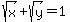 sqrt%28x%29%2Bsqrt%28y%29=1