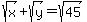 sqrt%28x%29%2Bsqrt%28y%29=sqrt%2845%29+