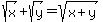 sqrt%28x%29%2Bsqrt%28y%29=sqrt%28x%2By%29