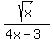sqrt%28x%29%2F%284x-3%29
