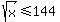 sqrt%28x%29%3C=144