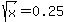 sqrt%28x%29=0.25