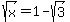 sqrt%28x%29=1-sqrt%283%29