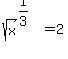 sqrt%28x%29%5E%281%2F3%29=+2