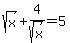 sqrt%28x%29+%2B+4%2Fsqrt%28x%29+=+5