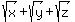 sqrt%28x%29+%2B+sqrt%28y%29+%2B+sqrt%28z%29
