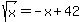 sqrt%28x%29+=+-x+%2B+42