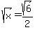sqrt%28x%29+=+sqrt%286%29%2F2