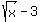 sqrt%28x%29+-+3