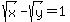 sqrt%28x%29-sqrt%28y%29=1