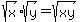 sqrt%28x%29sqrt%28y%29=sqrt%28xy%29